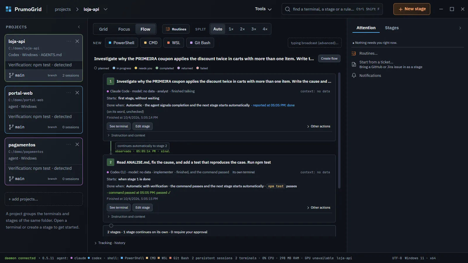 Completed flow with the two stages: the first done because the agent said so, and the second approved by the command.